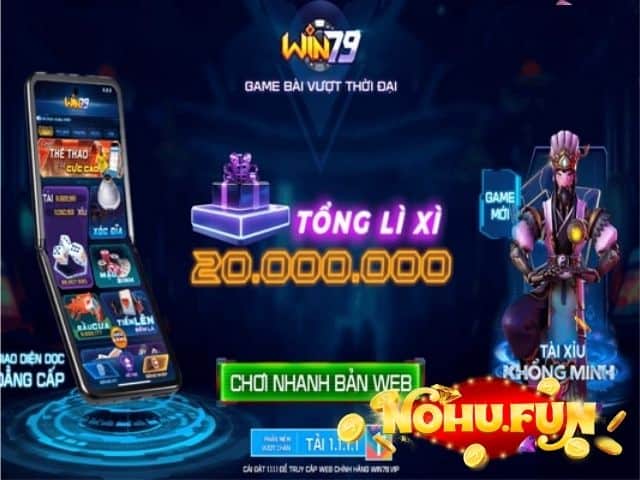 Chơi nổ hũ Win79 nhận quà khủng