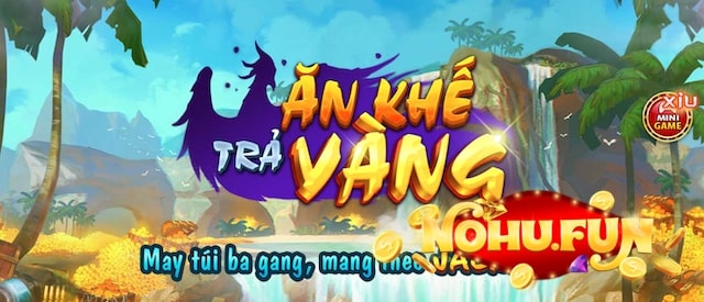 Đặt cược Ăn Khế Trả Vàng phù hợp