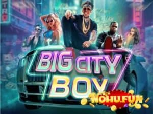 Nổ hũ Big City Boy